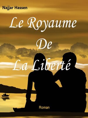cover image of Le Royaume de la Liberté